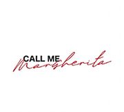 Call Me Margarita